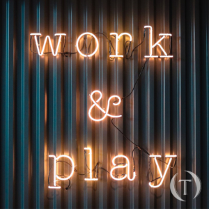 work and play work and play